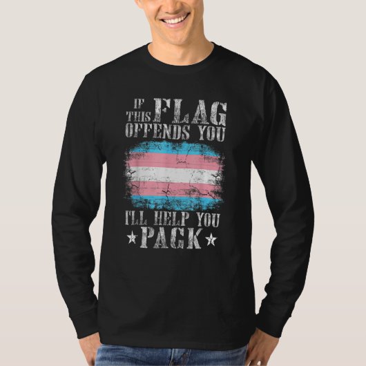 Transgender If This Flag Offends You Trans Rainbow T-Shirt (Vorderseite)