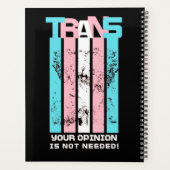 Transgender. Ihre Meinung ist nicht nötig. Planer (Rückseite)