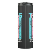 Transgender. Ihre Meinung ist nicht nötig. Thermosbecher (Rückseite)