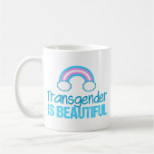 Transgender ist ein schöner Regenbogen Kaffeetasse (Links)