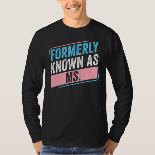 Transgender LGBT, früher bekannt als Trans Pride T-Shirt