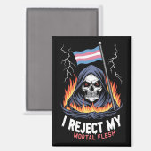 Transgender-LGBT-Stolz Ich lehne mein sterbliches  Magnet (Vorderseite/Rückseite)
