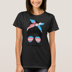 Transgender Mama Messy Bun Mommy Lgbt Pride Lgbtq T-Shirt
