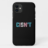 Transgender Pride Cis't LGBTQ Trans Flag Funny Case-Mate iPhone Hülle (Rückseite)