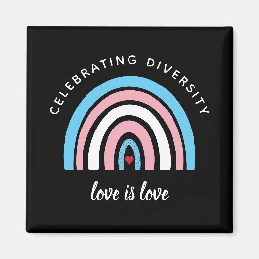 Transgender Pride feiert Diversity-Liebe-Quote Magnet (Vorne)