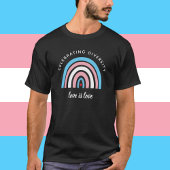 Transgender Pride feiert Diversity-Liebe-Quote T-Shirt