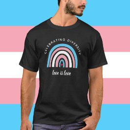 Transgender Pride feiert Diversity-Liebe-Quote T-Shirt