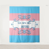 Transgender-Pride-Flag Wir sind alle menschliche T Wandteppich (Vorderseite)