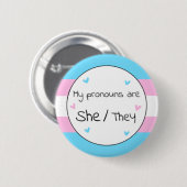Transgender She/they Pronoun Button (Vorne & Hinten)