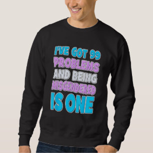 Transgender Trans FTM MTF Funny Gift Transsexual Sweatshirt