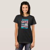 Transgender-Typ sind Hot-Trans-Pride-Freund T-Shirt (Vorne ganz)