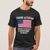 TRANSGENDER-VETERAN, DEN ICH DIENTE, JEDER ZU T-Shirt (Vorderseite)