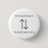 Transgression zu Transformation Button (Vorderseite)