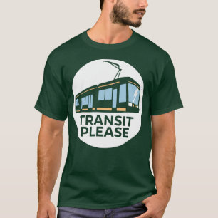 TRANSIT BITTE in einem Kreis für dunkle Hintergrün T-Shirt