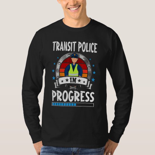 Transit Police In Progress Trainee Student T-Shirt (Vorderseite)