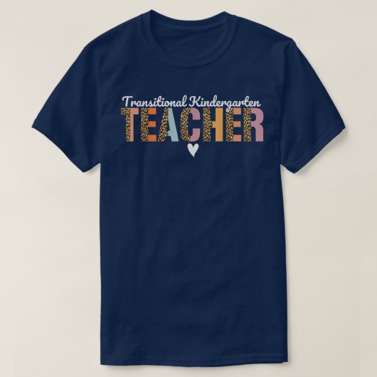 Transitional Kindergarten Teacher Leopard Cute TK T-Shirt (Design vorne)