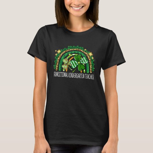 Transitional Kindergarten Teacher Rainbow St Patri T-Shirt (Vorderseite)