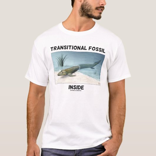 Transitorische Fossilien Inside Tiktaalik rosaea T-Shirt (Vorderseite)