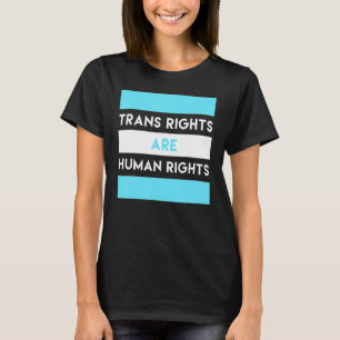 Transitrechte sind Menschenrechte 1 T-Shirt