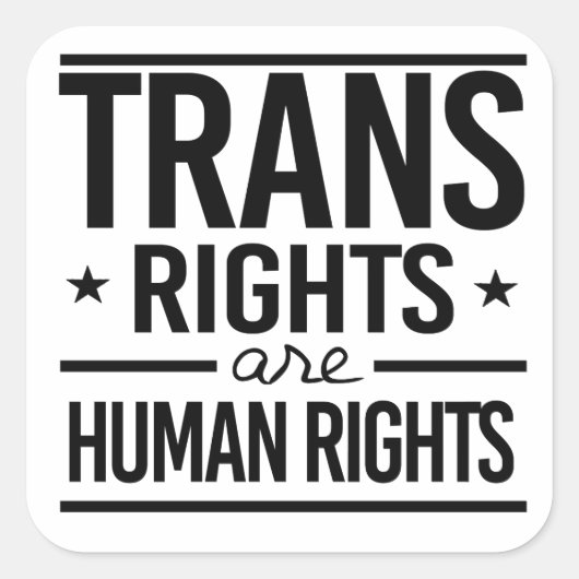 Transitrechte sind Menschenrechte Quadratischer Aufkleber (Vorderseite)