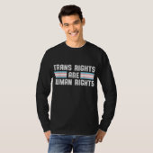 Transitrechte sind Menschenrechte T-Shirt (Vorne ganz)