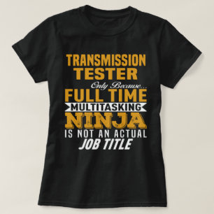 Transmission Tester T-Shirt