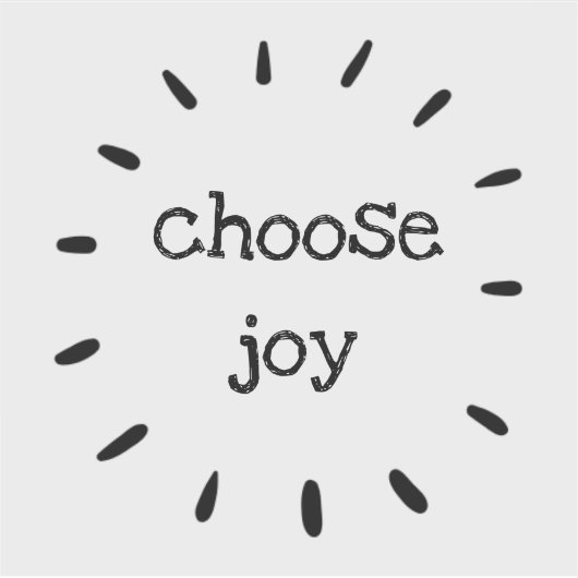 Transparente schwarze Aufkleber "Choose Joy" (Vorderseite)