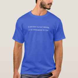 Transparenter sarkastischer T - Shirt