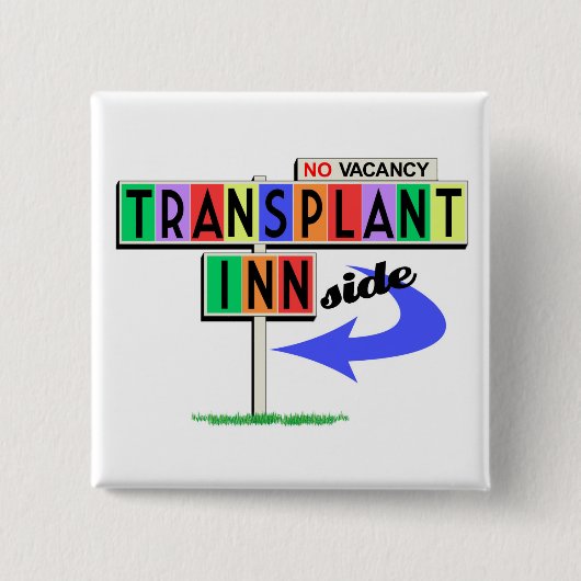 Transplant Inn(side) Retromotel Button (Vorderseite)