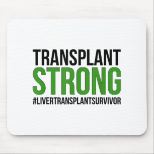 Transplantation der starken Leber Lebertransplanta Mousepad