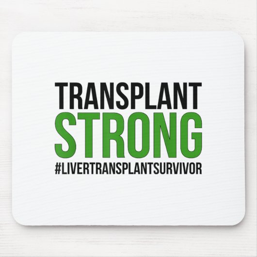 Transplantation der starken Leber Lebertransplanta Mousepad (Vorne)