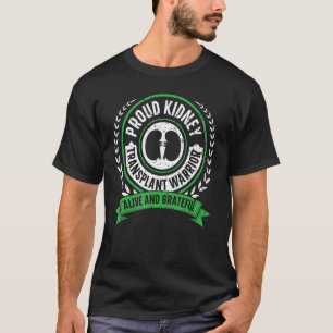 Transplantation Warrior Organ Empfänger T-Shirt