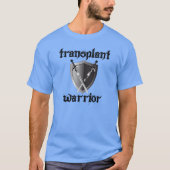 Transplantationswarrior/Schild T-Shirt (Vorderseite)