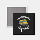 Transportation Squad Lustiger Busfahrer Zurück zur Magnet (Vorderseite/Rückseite)