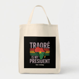 Traore ist mein Präsident Burkina Faso auf der Wel Tragetasche