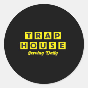 Trap House täglich Runder Aufkleber