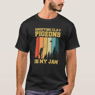 Trap-Shooting-Zitat für einen Pigeon-Shooter T-Shirt