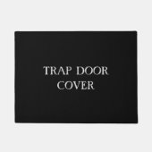 "TRAP TÜR COVER" Funny Introvertierte antisozialen Fußmatte (Vorderseite)