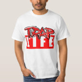 Trappin Trappin Life T-Shirt (Vorderseite)