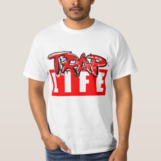 Trappin Trappin Life T-Shirt (Vorderseite)