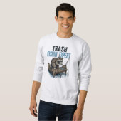 Trash Fishin' Expert Raccoon Sweatshirt (Vorne ganz)