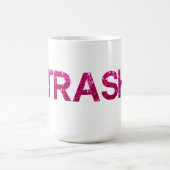 Trash Hot Pink Glitzer Kaffeetasse (Mittel)