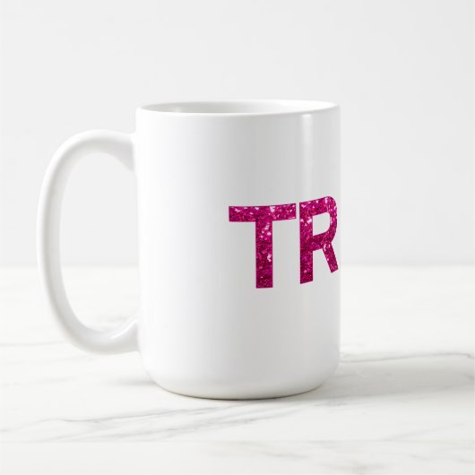 Trash Hot Pink Glitzer Kaffeetasse (Links)