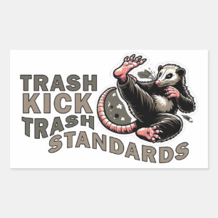 Trash Kick Trash Standards Rechteckiger Aufkleber