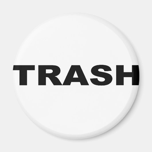 TRASH MAGNET (Vorne)