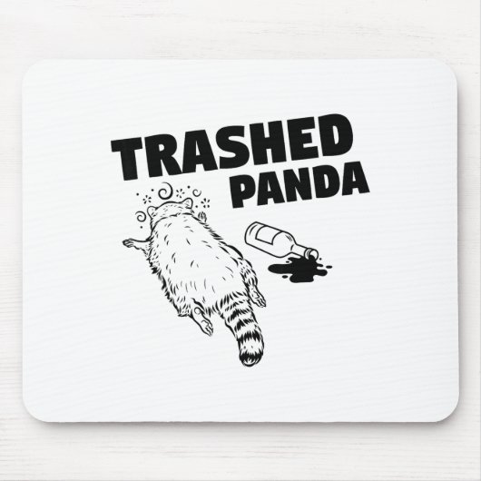 Trash Panda Drunk Racoon Funny  Mousepad (Vorne)