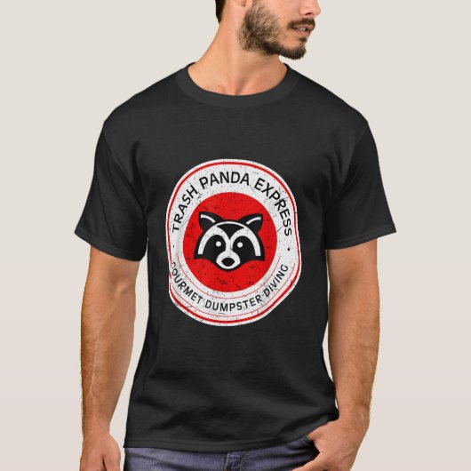 Trash Panda Gourmet Dumpster Diving Express T-Shirt (Vorderseite)