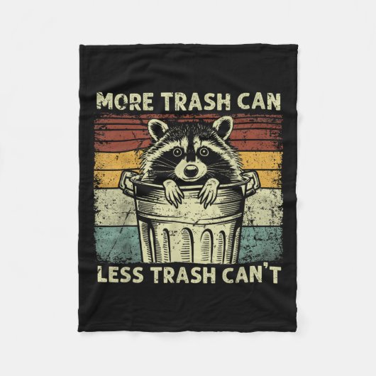 Trash Panda Raccoon It's Called Trash Can Not Tras Fleecedecke (Vorderseite)