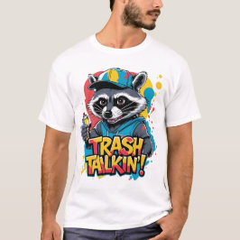 Trash Talkin' Raccoon Street Art T-Shirt