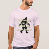 Trash Talking Sasquatch Funny T - Shirt (Vorderseite)